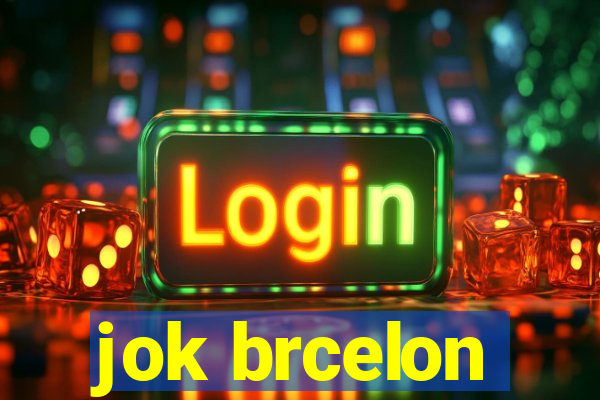 jok brcelon